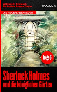 Produktbild: Sherlock Holmes und die k&ouml;niglichen G&auml;rten