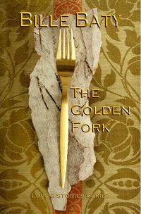 Produktbild: The Golden Fork (Love's Stories Series)