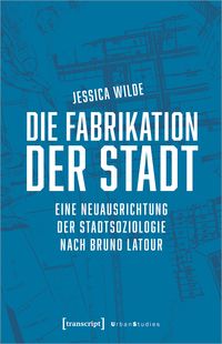Produktbild: Die Fabrikation der Stadt