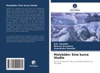 Produktbild: Molybd&auml;n: Eine kurze Studie