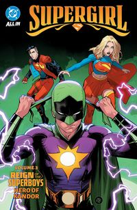 Produktbild: Supergirl Vol. 3: Reign of the Superboys - Hero of Kandor