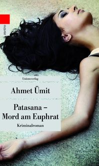 Bild vom Artikel Patasana – Mord am Euphrat vom Autor Ahmet Ümit