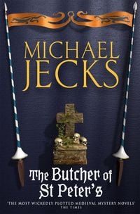 Produktbild: The Butcher of St Peter's (Last Templar Mysteries 19)