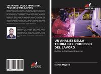 Produktbild: Un'analisi Della Teoria Del Processo Del Lavoro