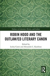 Produktbild: Robin Hood and the Outlaw/ed Literary Canon