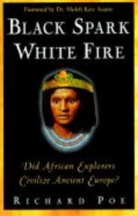 Produktbild: Black Spark, White Fire: Did African Explorers Civilize Ancient Europe?