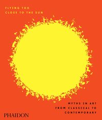 Produktbild: Flying Too Close to the Sun