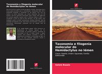 Produktbild: Taxonomia e filogenia molecular do Hemidactylus no I&eacute;men