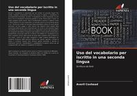 Produktbild: Uso del vocabolario per iscritto in una seconda lingua