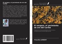 Produktbild: El sargazo, el yacimiento de oro del Caribe