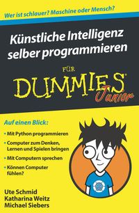 Bild vom Artikel Künstliche Intelligenz selber programmieren für Dummies Junior vom Autor Ute Schmid