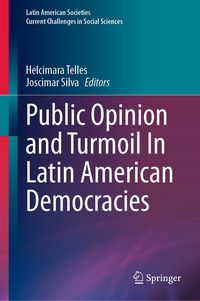 Produktbild: Public Opinion and Turmoil In Latin American Democracies
