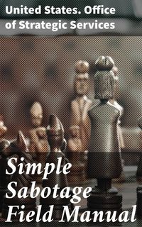 Produktbild: Simple Sabotage Field Manual