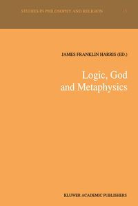 Produktbild: Logic, God and Metaphysics