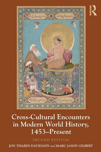Produktbild: Cross-Cultural Encounters in Modern World History, 1453-Present