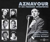 Produktbild: Aznavour, C: Aznavour Et Ses Premiers Interprstes