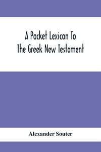 Produktbild: A Pocket Lexicon To The Greek New Testament