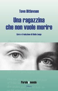 Produktbild: Una ragazzina che non vuole morire. Cinquanta poesie scelte