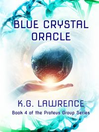 Produktbild: Blue Crystal Oracle (The Proteus Group, #4)