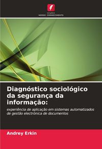 Produktbild: Diagn&oacute;stico sociol&oacute;gico da seguran&ccedil;a da informa&ccedil;&atilde;o:
