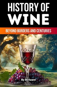 Produktbild: The History of Wine