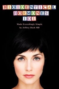 Produktbild: Bioidentical Hormones 101