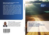 Produktbild: Effects of Innovation Strategies on Mobile Service Providers in Kenya