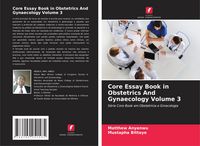 Produktbild: Core Essay Book in Obstetrics And Gynaecology Volume 3
