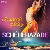 Produktbild: Sch&eacute;h&eacute;razade &ndash; Une com&eacute;die &eacute;rotique