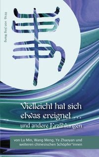 Produktbild: Vielleicht hat sich etwas ereignet und andere Erz&auml;hlungen