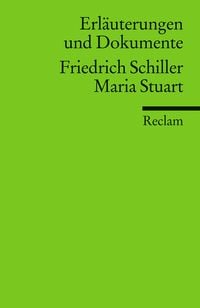 Produktbild: Erl&auml;uterungen u. Dokumente zu F. Schiller: Maria Stuart