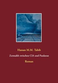 Produktbild: Zermahlt zwischen CIA und Pasdaran