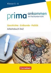 Produktbild: Prima ankommen - Im Fachunterricht - Ausgabe ab 2017 - Geschichte, Erdkunde, Politik: Klasse 5/6