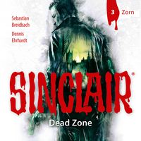 Produktbild: Sinclair, Staffel 1: Dead Zone, Folge 3: Zorn