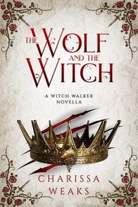 Produktbild: The Wolf and the Witch (Witch Walker, #3)
