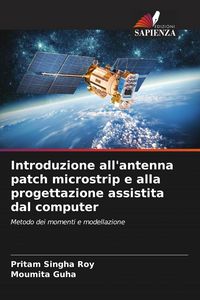Produktbild: Introduzione all'antenna patch microstrip e alla progettazione assistita dal computer