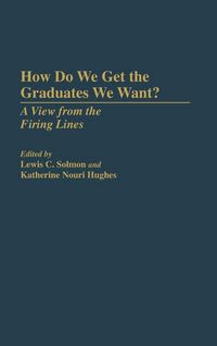 Produktbild: How Do We Get the Graduates We Want?