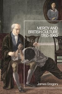 Produktbild: Mercy and British Culture, 1760-1960
