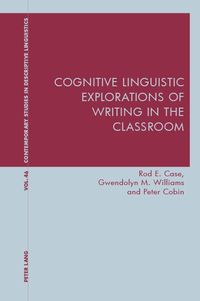 Produktbild: Cognitive Linguistic Explorations of Writing in the Classroom