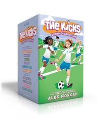 Produktbild: The Kicks Complete Collection (Boxed Set): Saving the Team; Sabotage Season; Win or Lose; Hat Trick; Shaken Up; Settle the Score; Under Pressure; In t