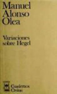 Produktbild: Alonso Olea, M: Variaciones sobre Hegel