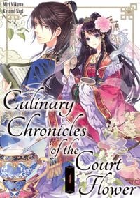 Produktbild: Culinary Chronicles of the Court Flower: Volume 1