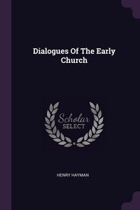 Produktbild: Dialogues Of The Early Church