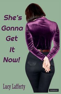 Produktbild: She's Gonna Get It Now!