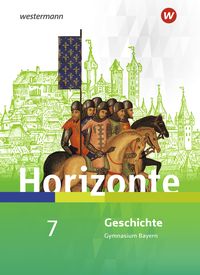 Produktbild: Horizonte - Geschichte f&uuml;r Gymnasien in Bayern - Ausgabe 2018