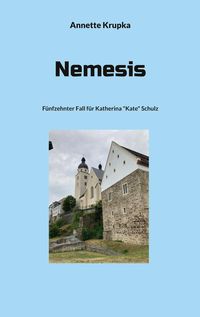 Bild vom Artikel Nemesis vom Autor Annette Krupka