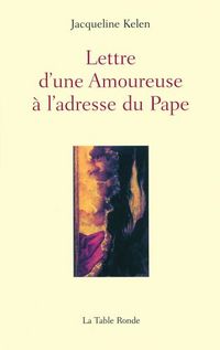Produktbild: Lettre D'Une Amoureuse a l'Adresse du Pape