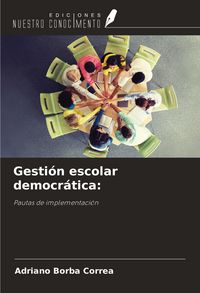 Produktbild: Gesti&oacute;n escolar democr&aacute;tica:
