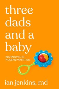 Produktbild: Three Dads and a Baby