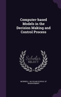 Produktbild: Computer-based Models in the Decision Making and Control Process